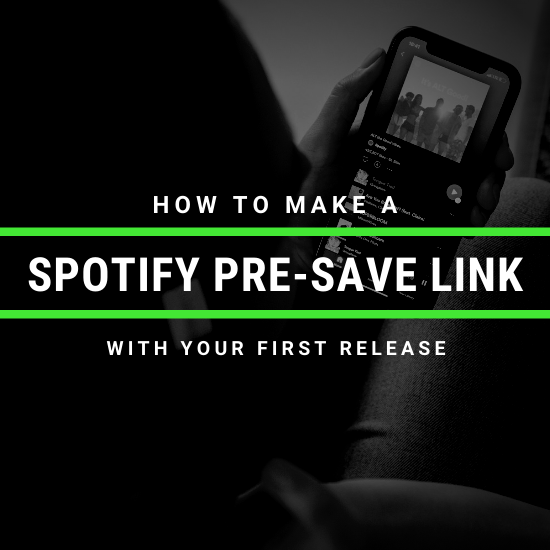 How To Make A Spotify Pre-Save Link With Your First Release - Cyber PR