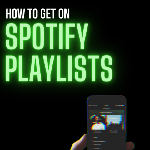 So, You Want To Get On Spotify Playlists? Here's What You Need To Know ...