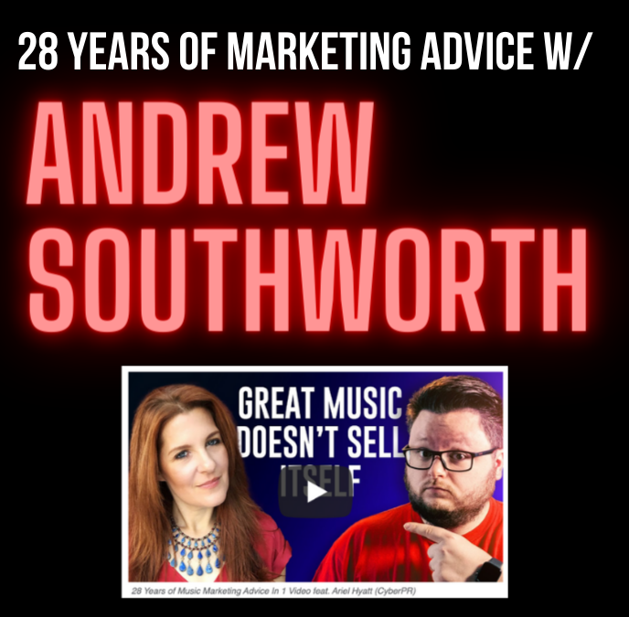 Andrew Southworth Interviews Ariel: 28 Years of Music Marketing Advice