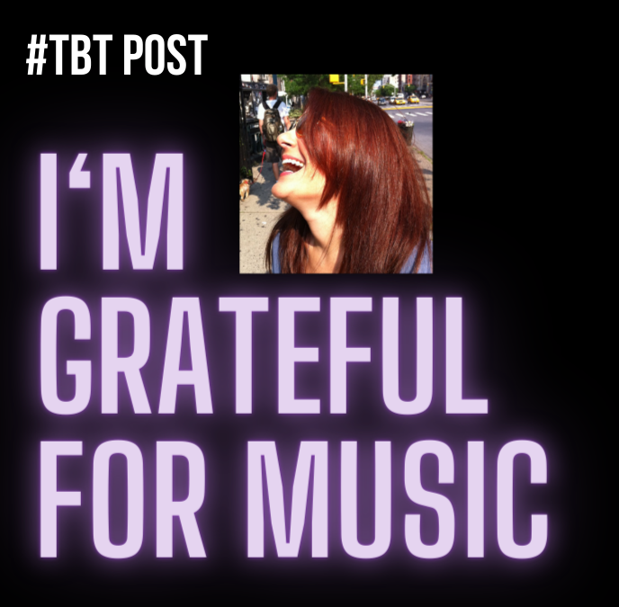 About Gratitude… Music