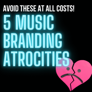 5 Music Branding Atrocities