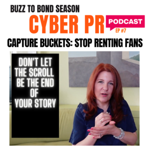 Capture Buckets: 7 Ways Musicians Can Stop Renting Fans Ariel Hyatt, Cyber PR Music Podcast Episode 7, Capture Buckets: Stop Renting Fans