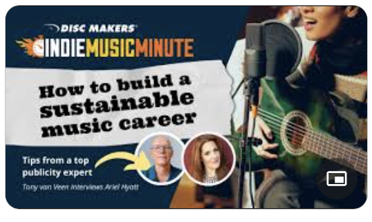 How to Build a Sustainable Music Career (with Ariel Hyatt of CyberPR) | Indie Music Minute